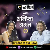 Episode 20 ft. Sharmishtha Raut (शर्मिष्ठा राऊत) | Around The World | Veena World