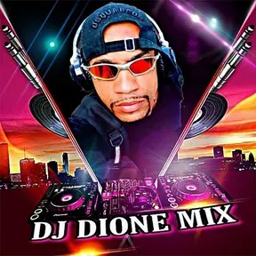 DJ DIONE MIX