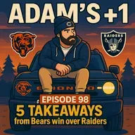 Episode 98  | 5 Takeaways from Bears Win Over Raiders