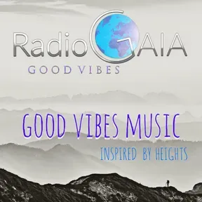 Radio GAIA Good Vibes