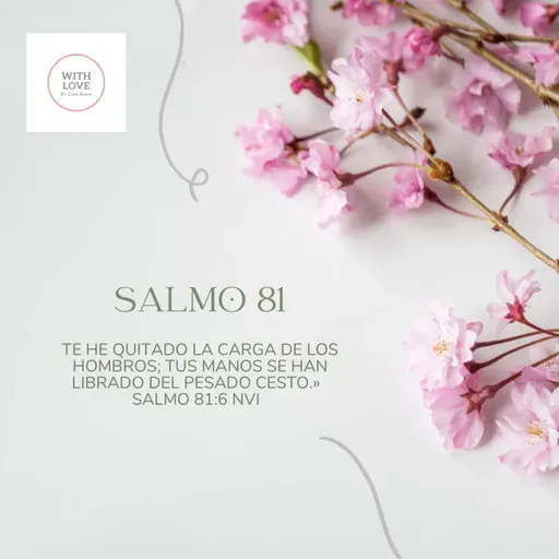 Salmo 81 El peso es quitado