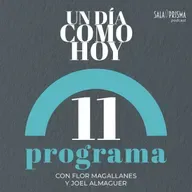 Un Día Como Hoy Programa 11