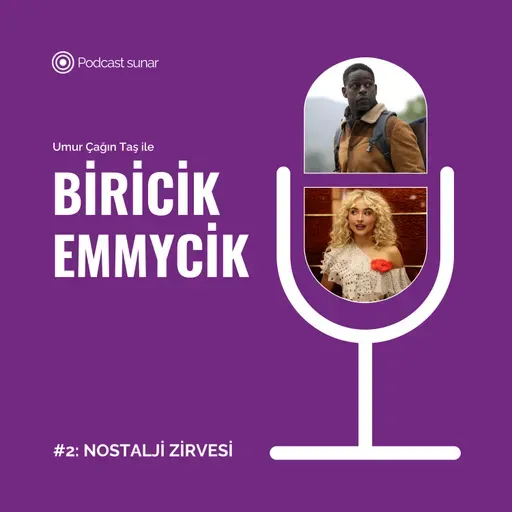 Biricik Emmycik #2: Nostalji Zirvesi