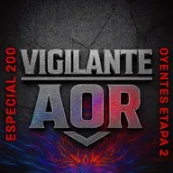 VIGILANTE ESPECIAL 200 *SEGUNDA ETAPA*