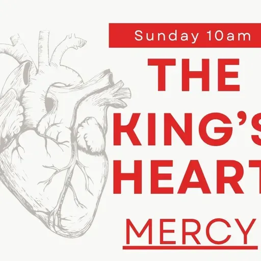 The King's Heart MERCY