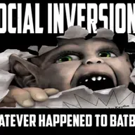 Show sample for 5/14/25: SOCIAL INVERSION - WHATEVER HAPPENED TO BAT BOY?