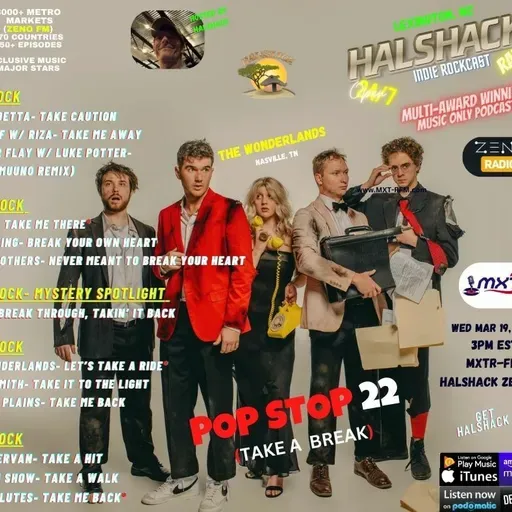 Episode 209: Halshack ep 22 (TAKE A BREAK--POP STOP 22 on MXTR-FM)-- Mar 19, 2025--theme show about taking a break--Hosted by Halshack