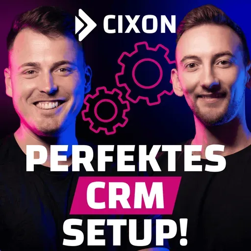 Warum Dein CRM-Setup Dein Wachstum bremst (ohne dass Du es merkst) | Ep. #076