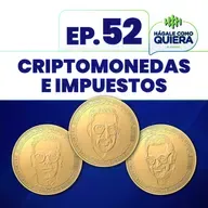 Criptomonedas e impuestos Ep. 52