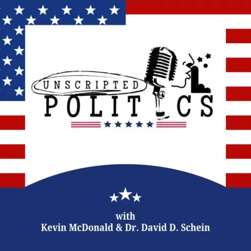 Unscripted Politics Week in Review 9_27_25