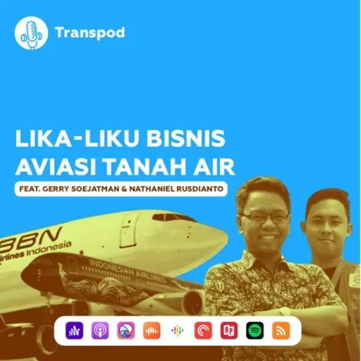 Lika-Liku Bisnis Aviasi Tanah Air (Feat. Gerry Soedjatman dan Nathanael Rusdianto)
