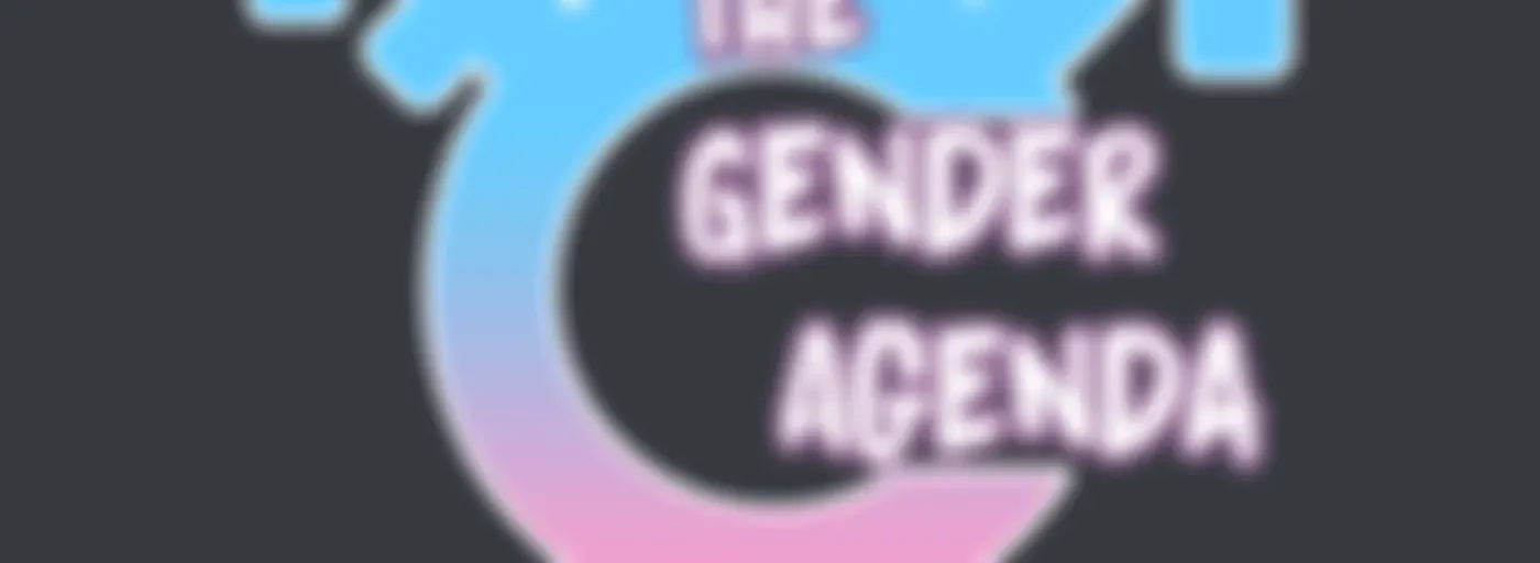 The Gender Agenda