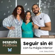223) Seguir sin él - con Anna Ferro