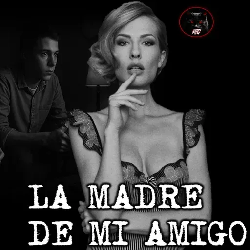 LA MADRE DE MI AMIGO | RELATOS DE BRUJERIA | RELATOS Y LEYENDAS DE TERROR