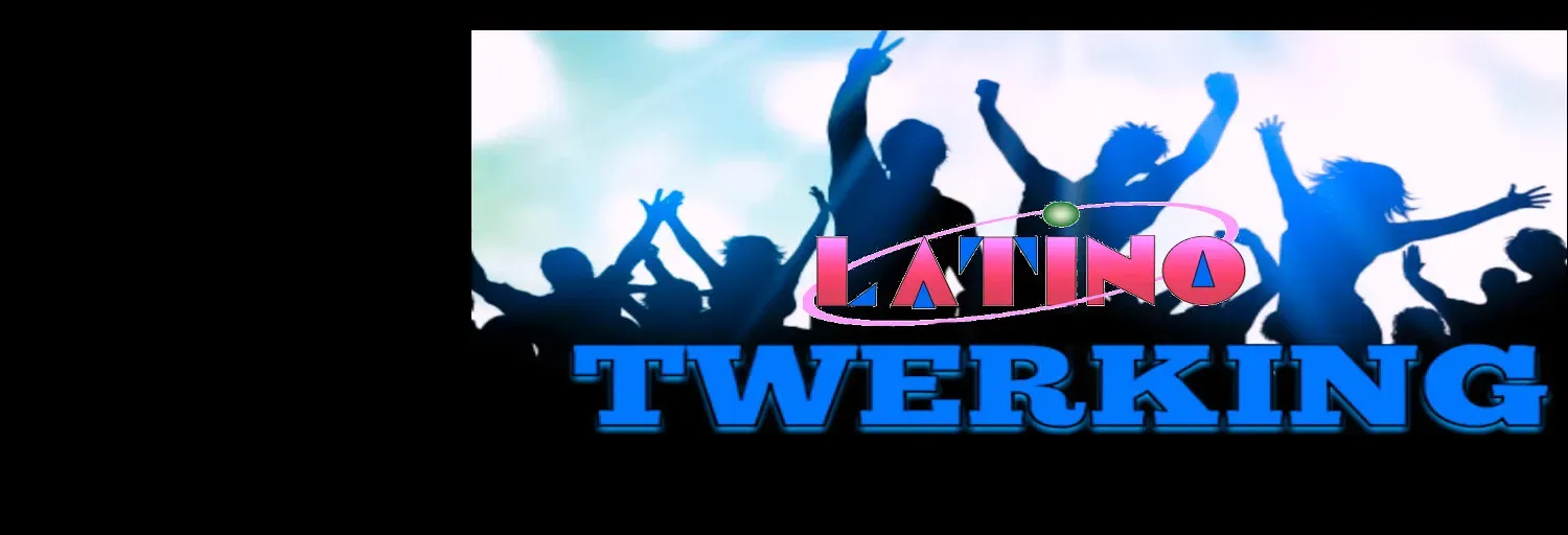 TWERKING LATINO