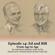 Ep. 14: Ed and Bill | From Age to Age - Oral History - Series 2