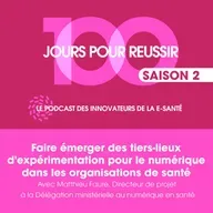 #25 Faire émerger des tiers lieux d'expérimentation pour le numérique dans les organisations de santé