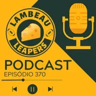 Lambeau Leapers #370 - Review de Packers e Browns