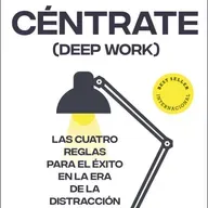 Céntrate (Cal Newport) - Audio Resumen