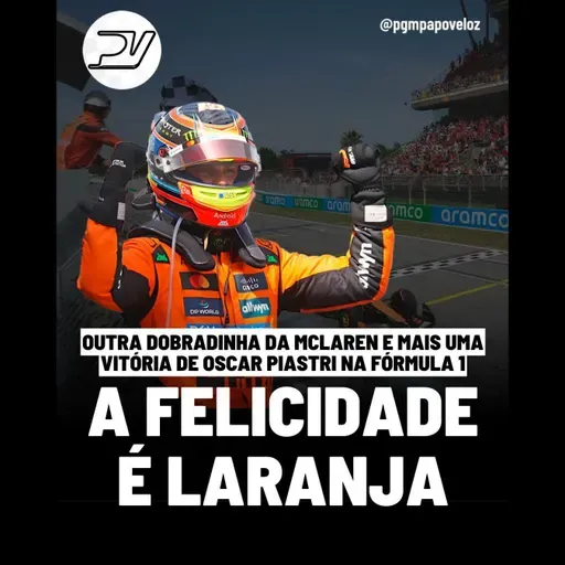 HORA DE LIVE: OUTRA DOBRADINHA DA MCLAREN E MAIS UMA VITÓRIA DE OSCAR PIASTRI NA FÓRMULA 1