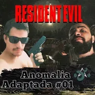 Anomalia Adaptada #01 Resident Evil