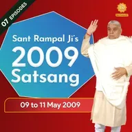 Sant Rampal Ji Satsang _ 9 to 11 May 2009 _ EPISODE - 01 _ SATLOK ASHRAM