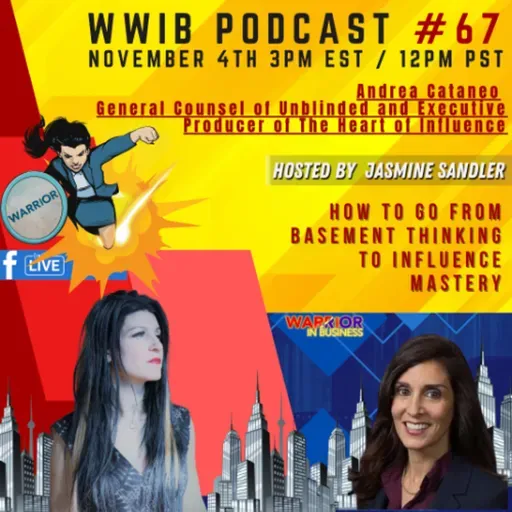 Warrior Women in Business Podcast 67: Andrea Cataneo