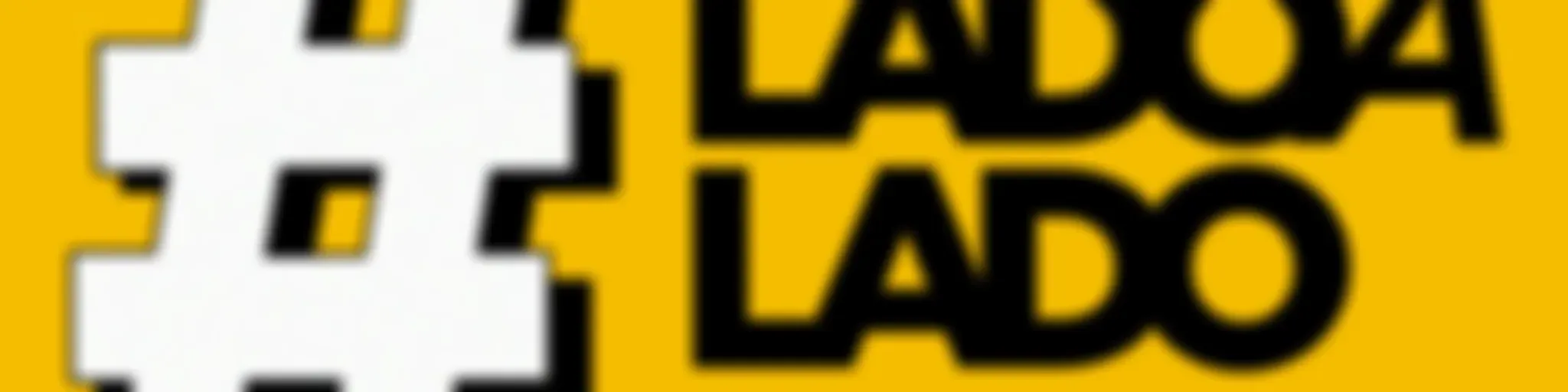 #LadoaLadoCast