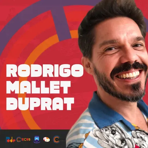 Ep. 109 - Rodrigo Mallet Duprat