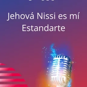 Jehová Nissi es mi Estandarte