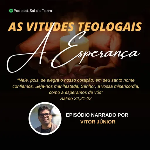 As Virtudes teologais - A Esperança