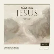 15 práticas da sensatez segundo Jesus (pt 1)  | Igreja Por Amor | Victor Azevedo | 08/02/26