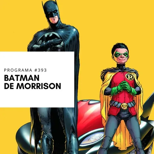 TOMOS Y GRAPAS Vol.12 Capítulo #1 - Batman de Grant Morrison
