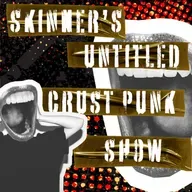 [INTERMISSION XXXVI] Skinner's Untitled Crust Punk Show: The Snake Handler