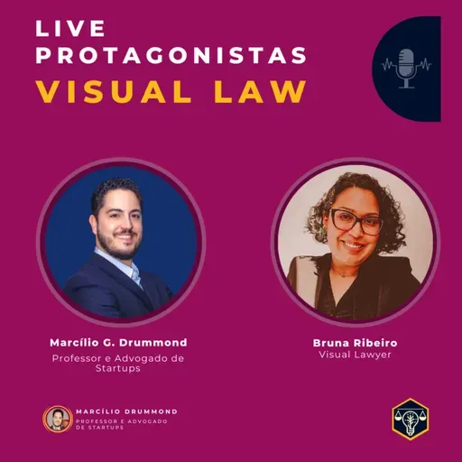 112 - Protagonistas Visual Law: Bruna Ribeiro