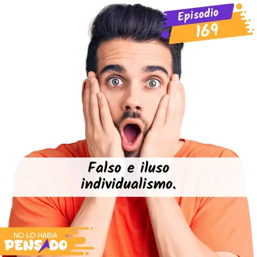 Falso e iluso individualismo.
