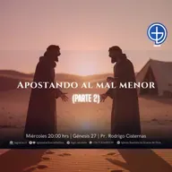 Apostando al mal menor | Génesis 27 | Audio Miércoles | 11 Marzo 2026