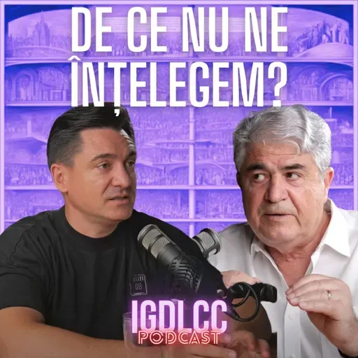 DE CE NU NE ÎNȚELEGEM? - COMUNICARE CU PROF. DUMITRU BORȚUN #IGDLCC 307