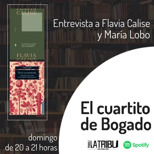 EL CUARTITO DE BOGADO | Flavia Calise y María Lobo