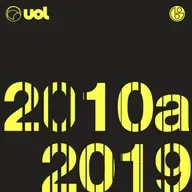 De 2010 a 2019: urubus, novas vozes e 'sua atenção, por favor'