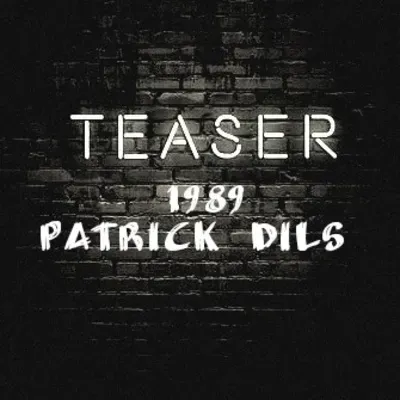 Teaser - Patrick Dils
