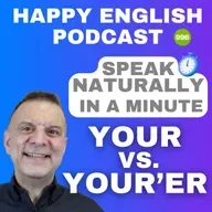 996 - Why Your and You’re Sound the Same