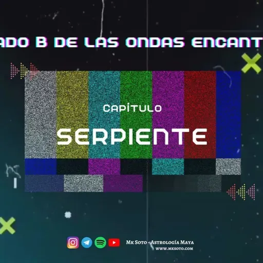 El lado B de la onda encantada de la Serpiente