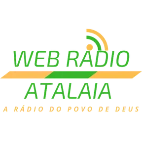Web Rádio Ataláia - A Rádio do Povo de Deus!