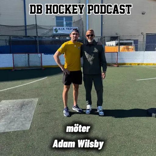 DB Hockey Podcast möter Adam Wilsby