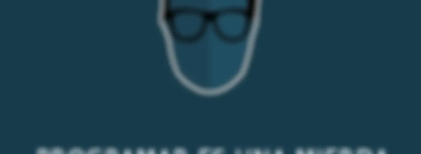 Programar es una mierda