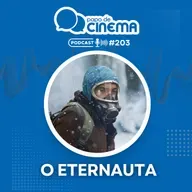 #203 :: O Eternauta
