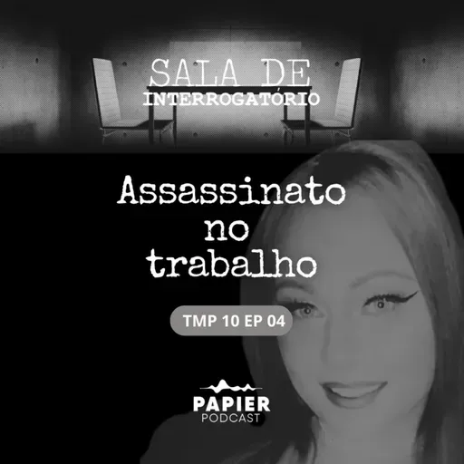 S10EP04: Assassinato no Trabalho - O caso de Allyzibeth Lamont