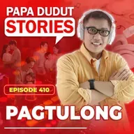 EP410: Pagtulong l Papa Dudut Stories