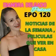 EPO#120 ACTUALIDAD Y ENTRETENIMIENTO NOTICIAS DE LA SEMANA Y GUIA DE 3 PELICULAS QUE VER EN CASA